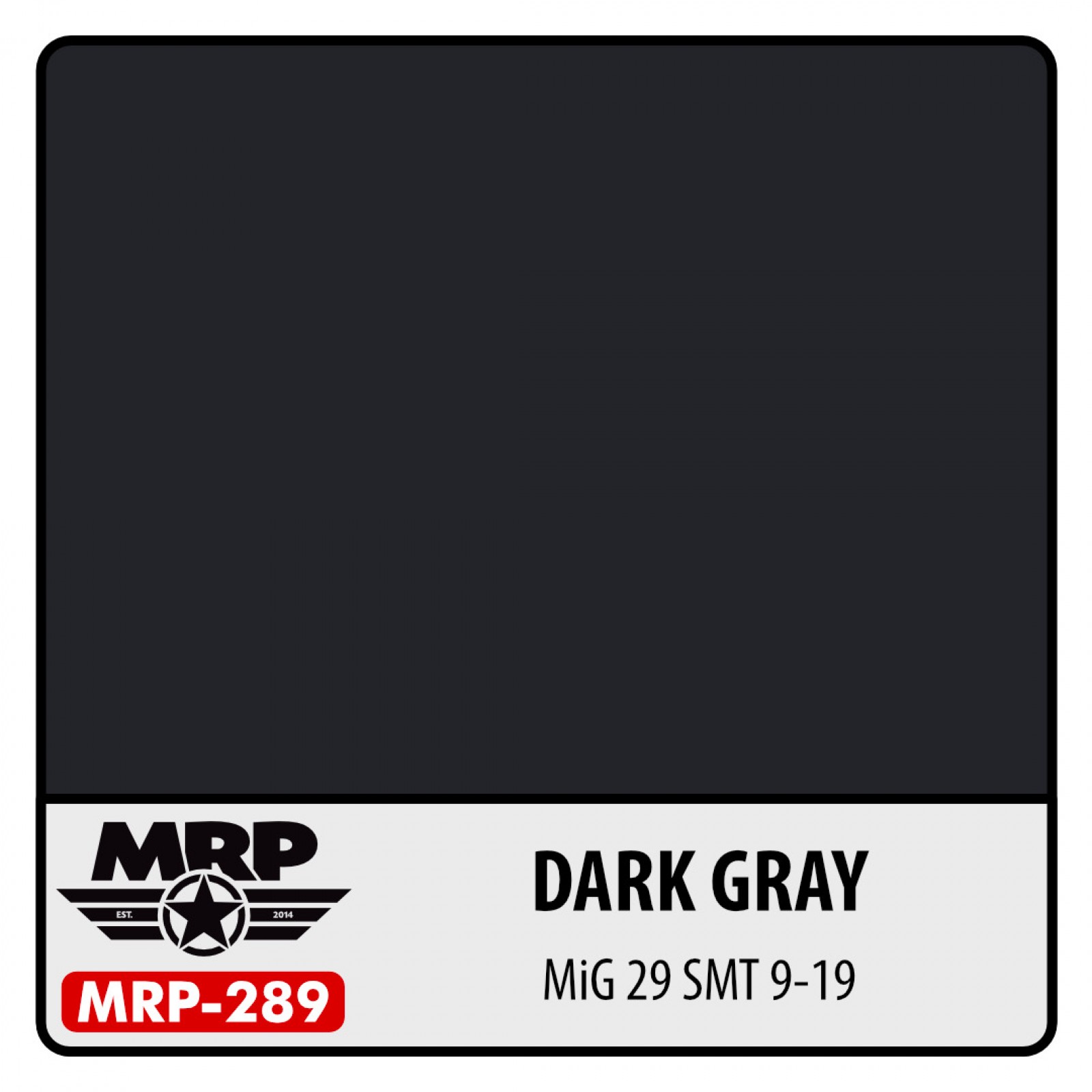MRP-289 DARK GREY MiG 29 SMT 9-19