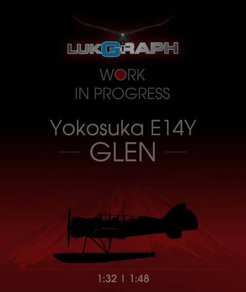 Yokosuka E14Y GLEN 1/48 / 1/32