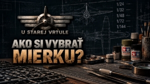 Modelovanie – akú mierku si vybrať
